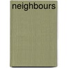 Neighbours by Mary Botham Howitt