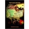 Never Home by Kenneth Baldwin
