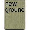 New Ground door Charlotte Mary Yonge