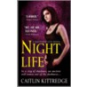 Night Life door Caitlin Kittredge