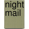 Night Mail door Novica Tadic