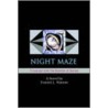 Night Maze by Everett L. Winrow