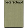 Beterschap! door J. Brinkman-Salentijn