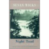 Night Toad by Susan Wicks