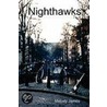 Nighthawks door Melody James