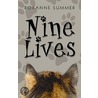 Nine Lives by Roxanne Summer