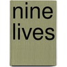Nine Lives door Bernice Rubens