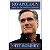 No Apology door Mitt Romney