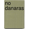 No Danaras door Gregg Andrew Hurwitz