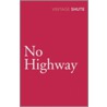 No Highway by Nevil Shute