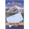 No Strings door Gerri Hill