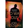 No Way Out door Joel Goldman