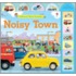 Noisy Town