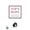 Nop's Hope by Donald Mccaig