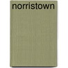 Norristown by Michael A. Bono