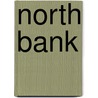 North Bank by Robin Carey