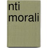 Nti Morali by D' Anonimo Senese