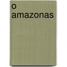 O Amazonas door Lopes Gonalves