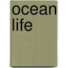 Ocean Life by James M. Sommerville
