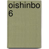 Oishinbo 6 door Tetsu Kariya
