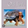 Old Turtle by Douglas Wood