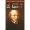 On Liberty by Steven M. Cahn
