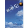 On The Fly door Stephen J. Wall