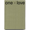 One - Love door Lynn Ames