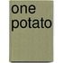 One Potato