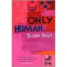 Only Human door Susie Boyt