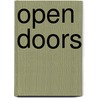 Open Doors by Tim Mowl