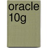 Oracle 10g door Cesar Perez Lopez