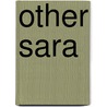 Other Sara door Curtis Yorke