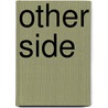 Other Side door Horace Annesley Vachell