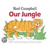 Our Jungle door Rod Campbell