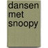 Dansen met Snoopy