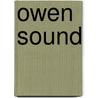 Owen Sound by White Paul