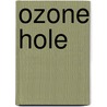 Ozone Hole door Sally Morgan