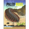 Paleo Bugs by Timothy J. Bradley