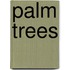 Palm Trees