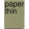 Paper Thin by Shelia M. Goss
