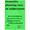 Financiele planning voor de ondernemer door M.E.P. van der Breggen