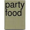 Party Food door Trich Deseine