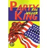 Party King door Rae Wilder