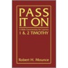 Pass It on door Robert H. Mounce