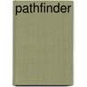 Pathfinder door Laura E. Reeve