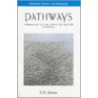 Pathways P by Triloki N. Madan
