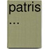 Patris ...