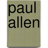 Paul Allen door Miriam T. Timpledon