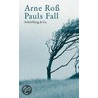 Pauls Fall by Arne Roß